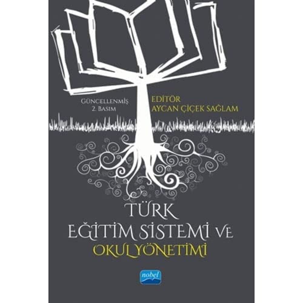 Türk Eğitim Sistemi ve Okul Yönetimi