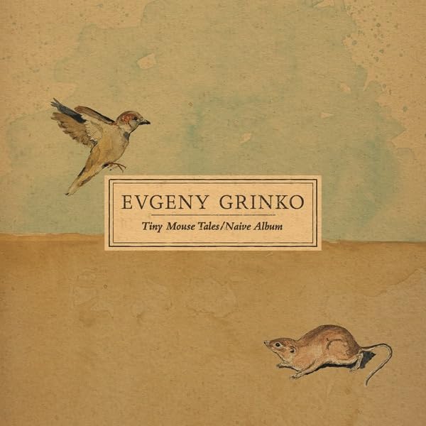 Evgeny Grinko Tiny Mouse Tales/Naive Album Plak LP