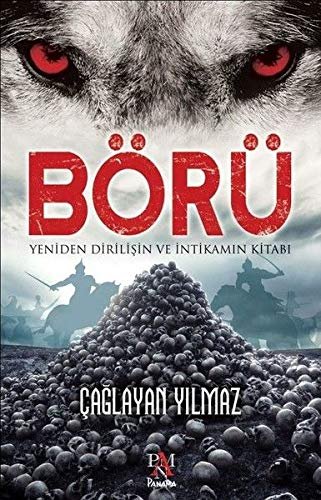 Börü - Yeniden Diriliş ve İntikamın Kitabı