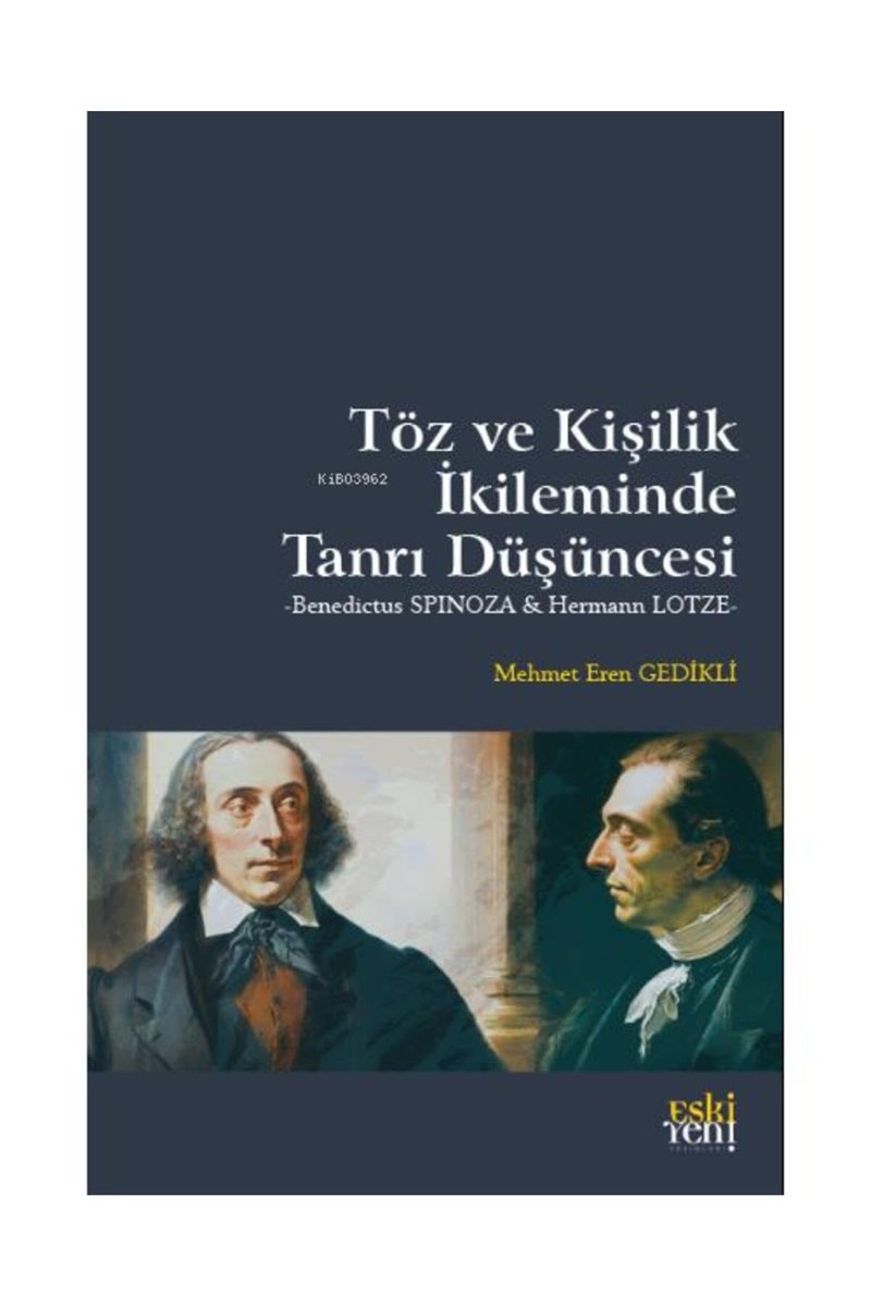 Töz ve Kişilik İkileminde Tanrı Düşüncesi