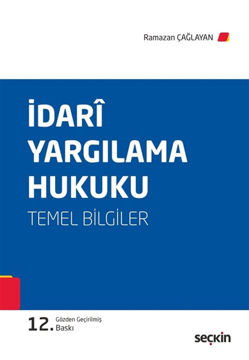 İdari Yargılama Hukuku (Temel Bilgiler)