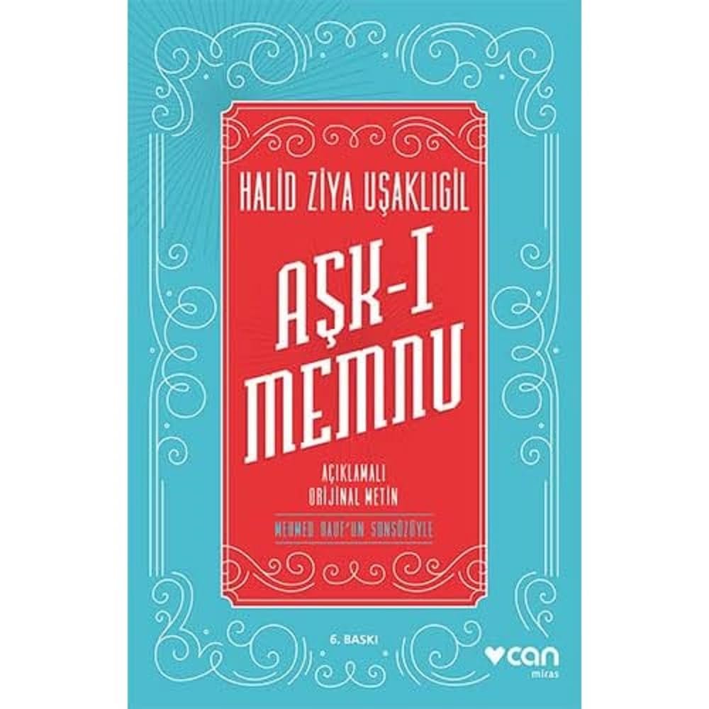 Aşk-ı Memnu: Açıklamalı Orijinal Metin