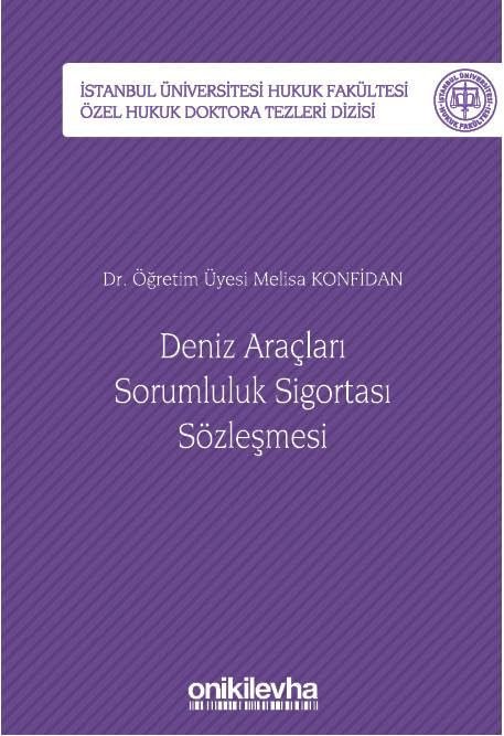 Deniz Araçları Sorumluluk Sigortası Sözleşmesi (Ciltli)