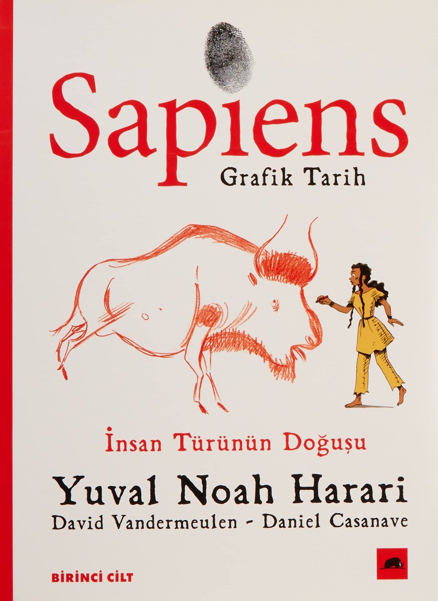 Sapiens: Grafik Tarih Birinci Cilt: İnsan Türünün Doğuşu