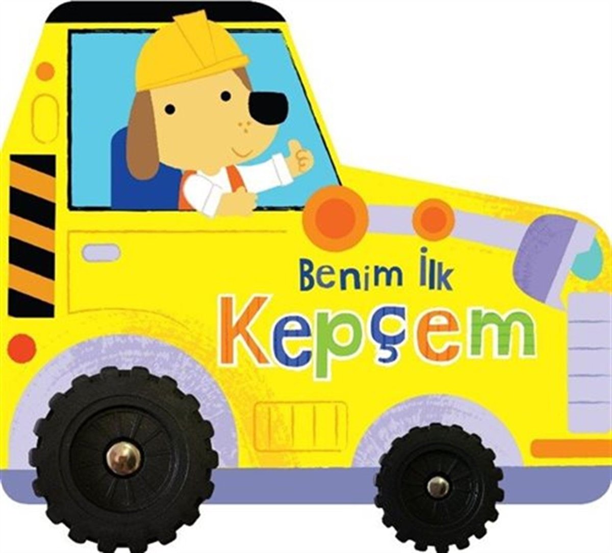 Benim İlk Kepçem - İlk Araçlarım