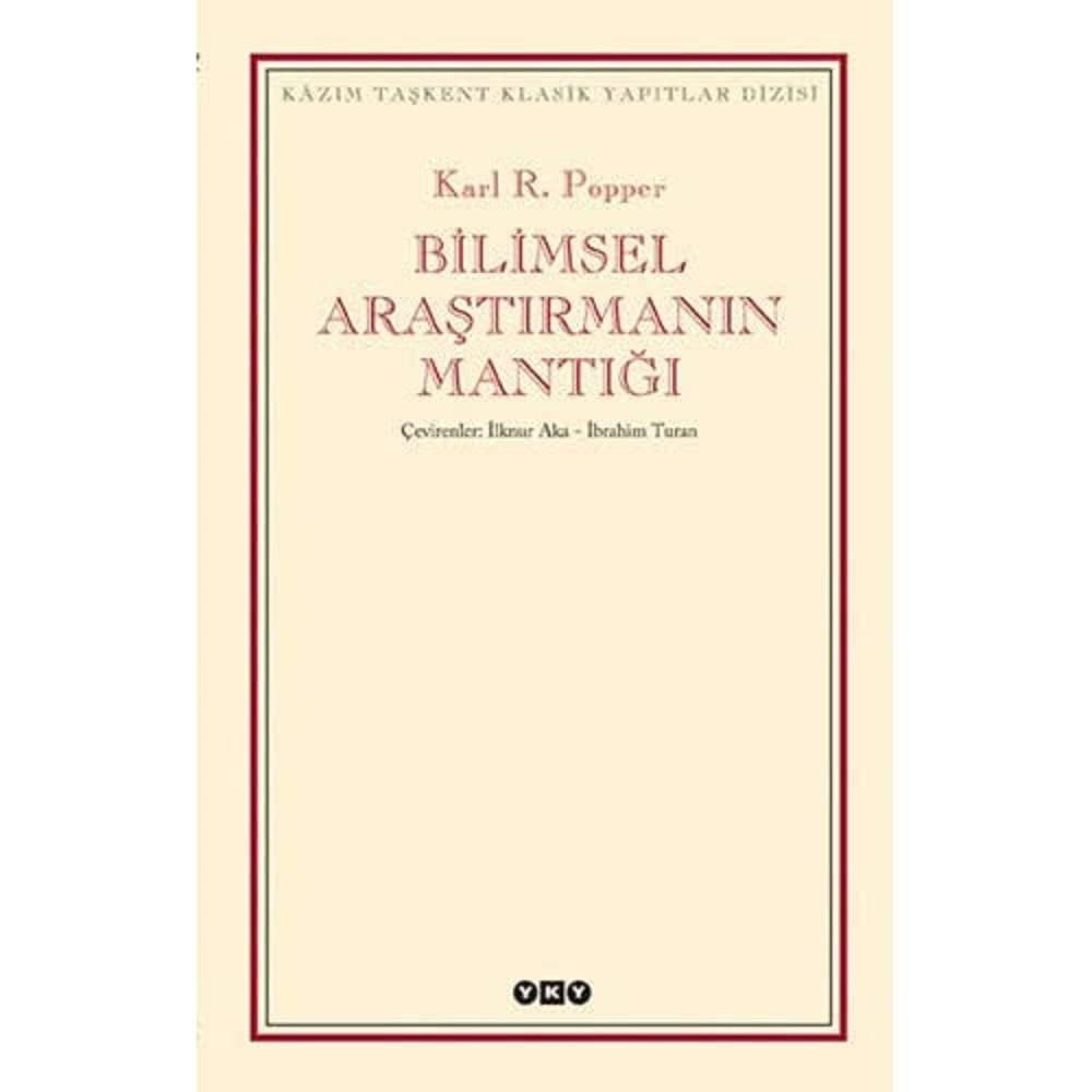 Bilimsel Araştırmanın Mantığı: Kazım Taşkent Klasik Yapıtlar Dizisi