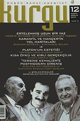 Kurgu Düşün Sanat Edebiyat Dergisi Sayı: 12 Kasım - Aralık 2013