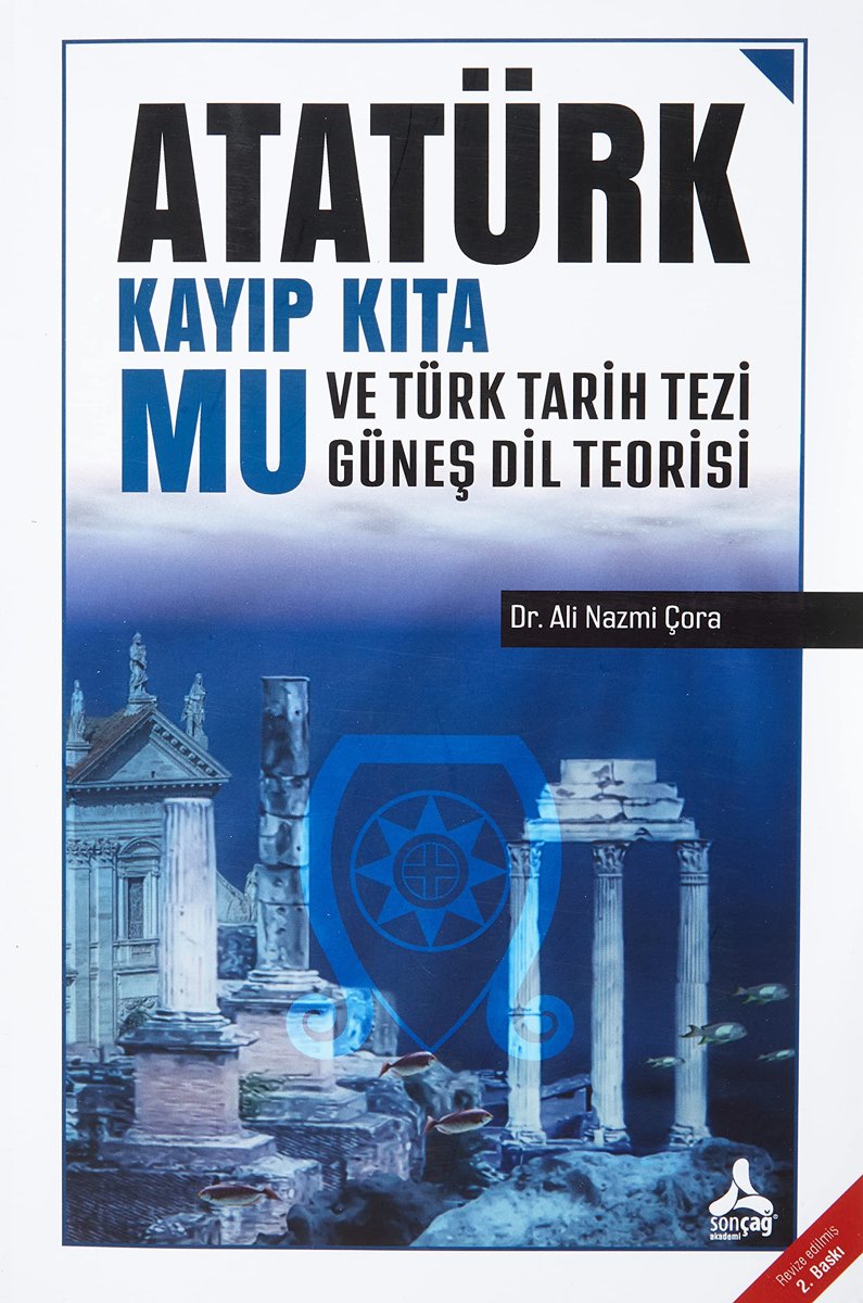Atatürk Kayıp Kıta Mu ve Türk Tarih Tezi Güneş Dil Teorisi