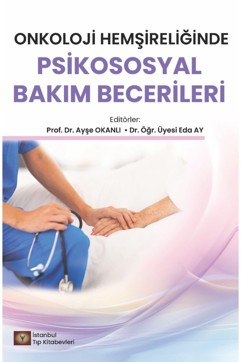 Onkoloji Hemşireliğinde Psikososyal Bakım Becerileri