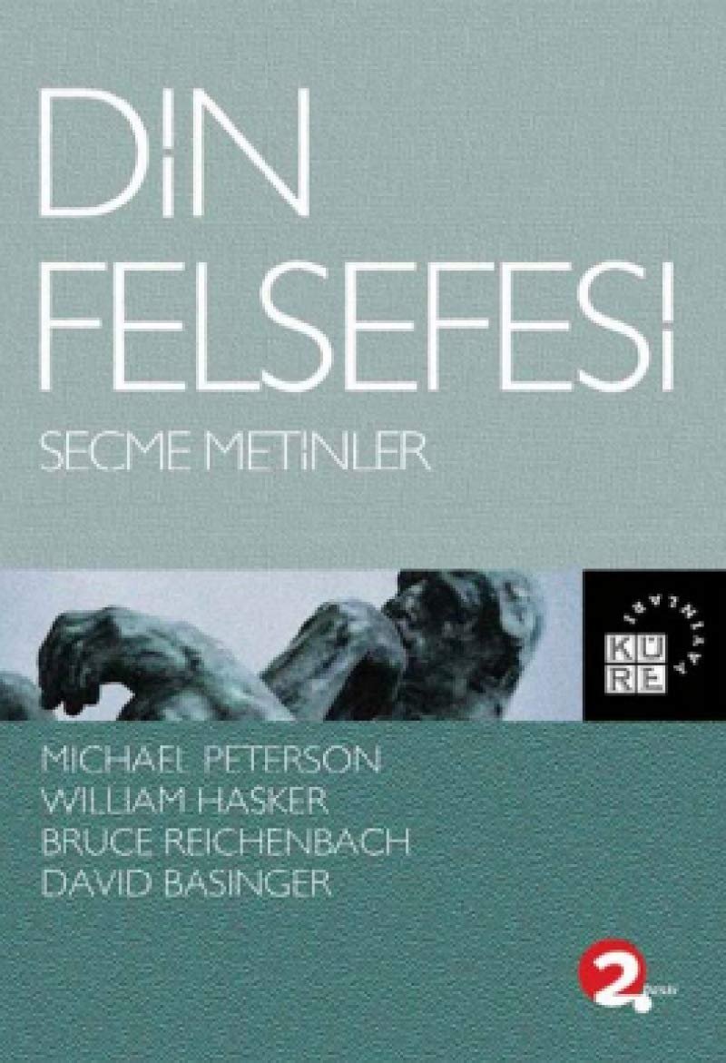 DİN FELSEFESİ SEÇME METİNLER: Seçme Metinler
