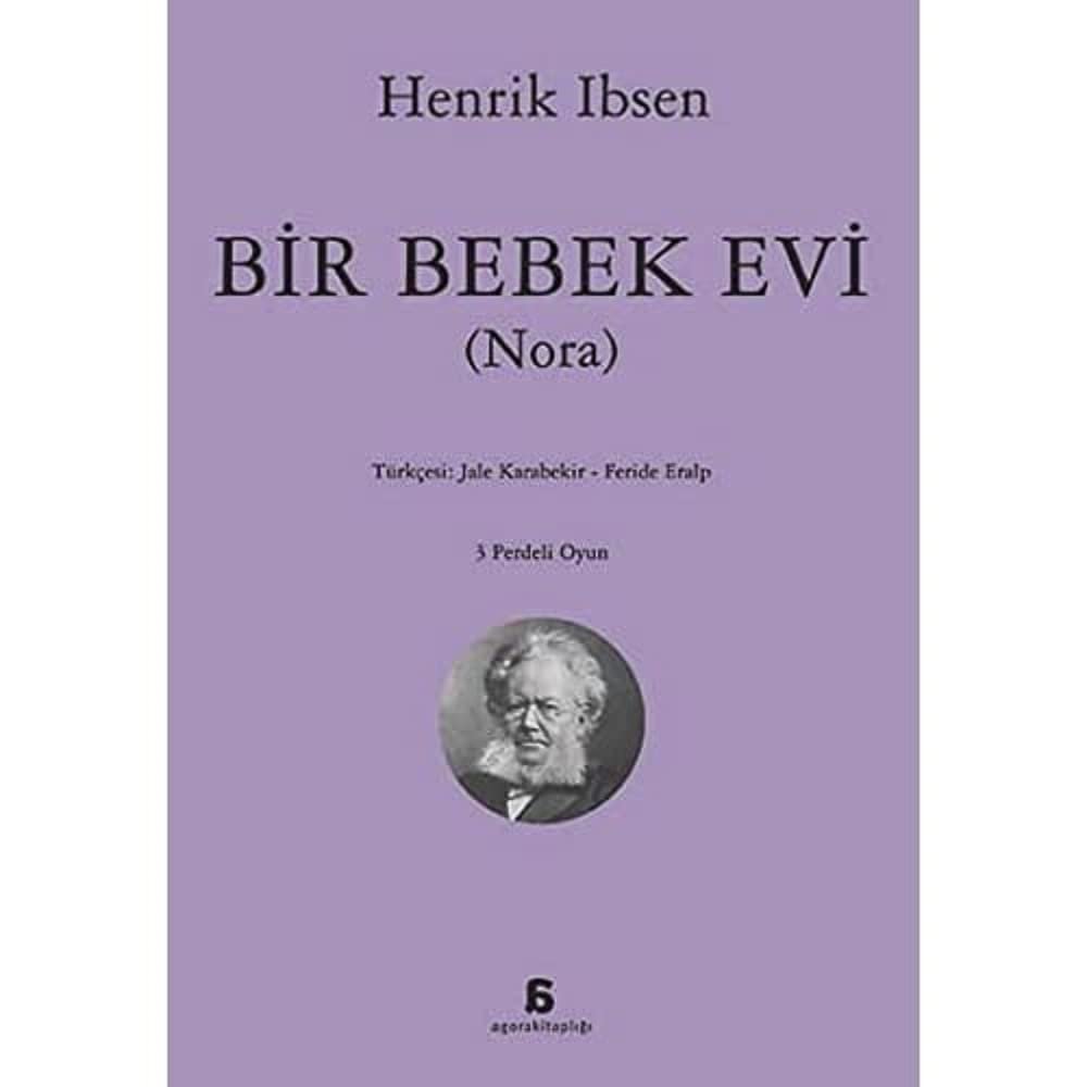 BİR BEBEK EVİ: (Nora)