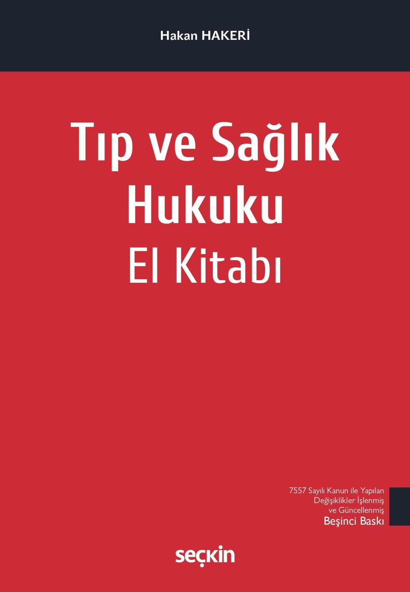 Tıp ve Sağlık Hukuku El Kitabı 5. Baskı