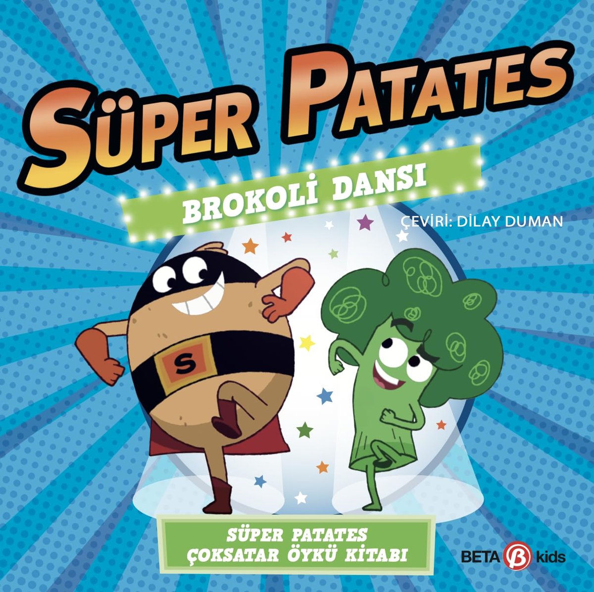 Süper Patates Brokoli Dansı