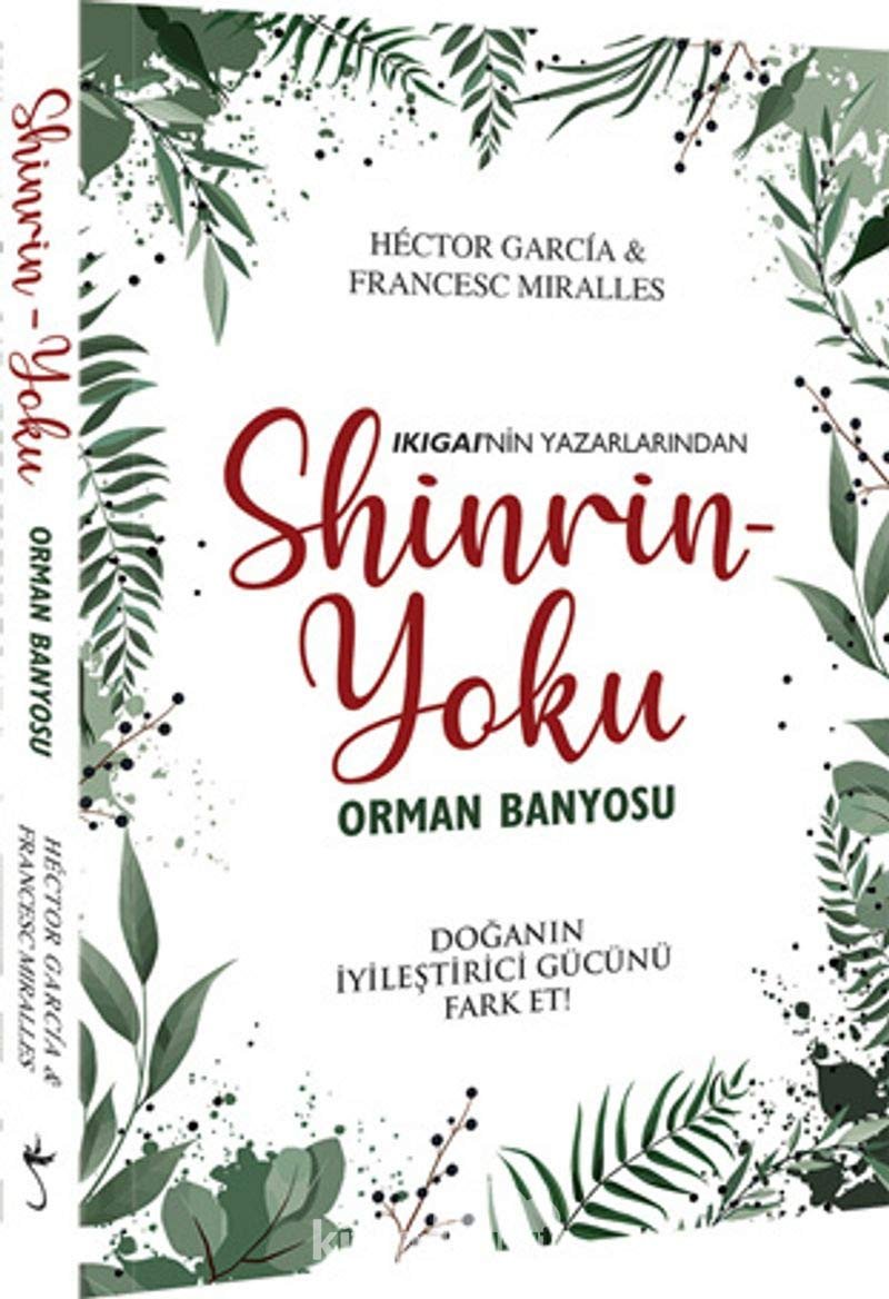 Shinrin Yoku - Orman Banyosu: Doğanın İyileştirici Gücünü Fark Et!