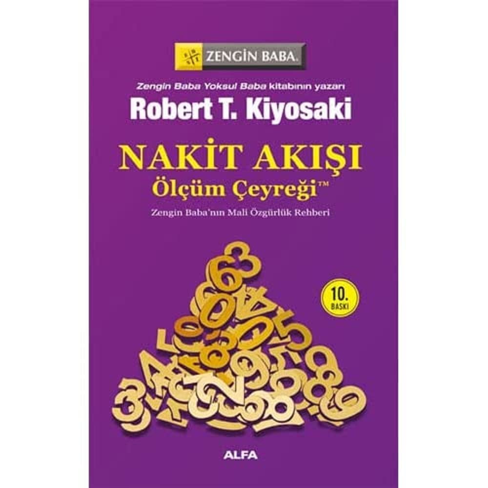 Nakit Akışı - Ölçüm Çeyreği: Zengin Baba'nın Mali Özgürlük Rehberi