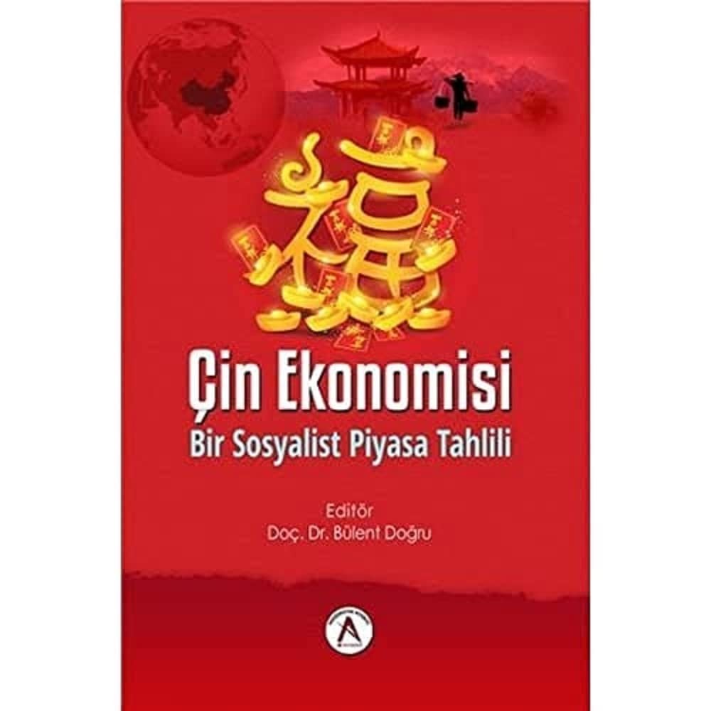 Çin Ekonomisi: Bir Sosyalist Piyasa Tahlili
