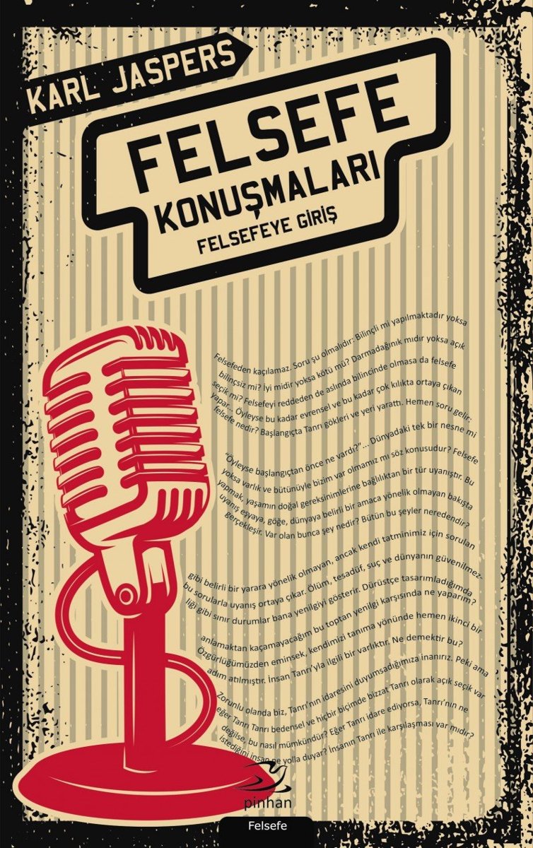 Felsefe Konuşmaları: Felsefeye Giriş
