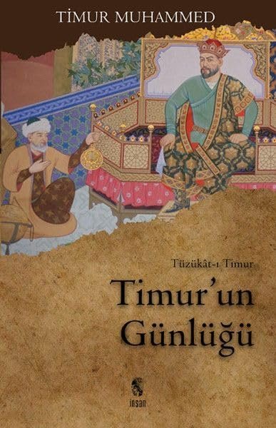 Timur’un Günlüğü: Tüzükat-ı Timur