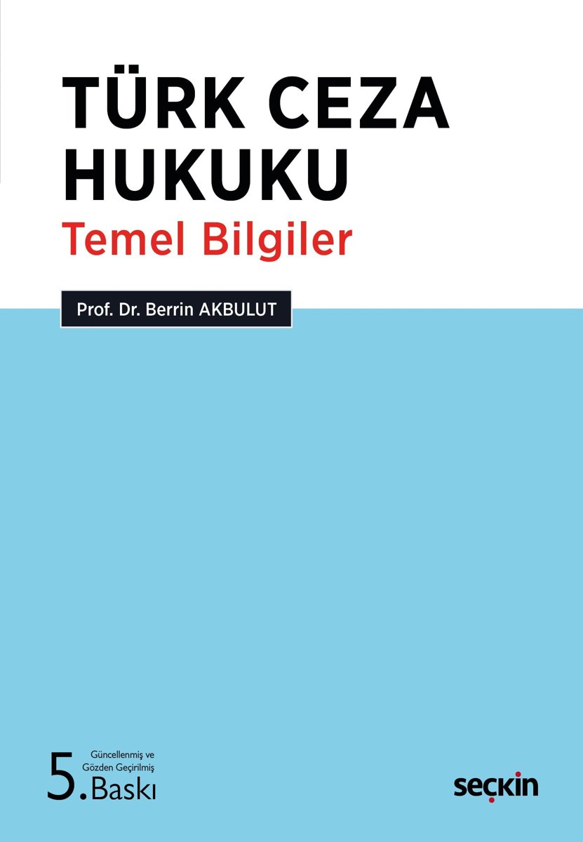 Türk Ceza Hukuku Temel Bilgiler 5. Baskı