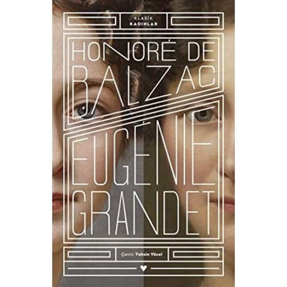 Eugenie Grandet: Klasik Kadınlar